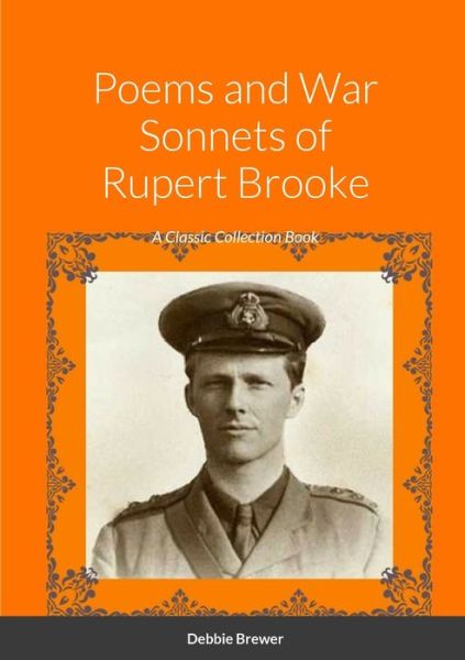 Cover for Debbie Brewer · Poems and War Sonnets of Rupert Brooke (Book) (2023)