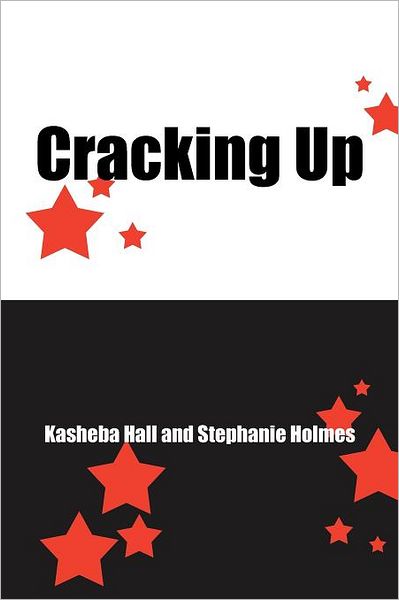 Cover for Kasheba Hall · Cracking Up (Paperback Book) (2011)