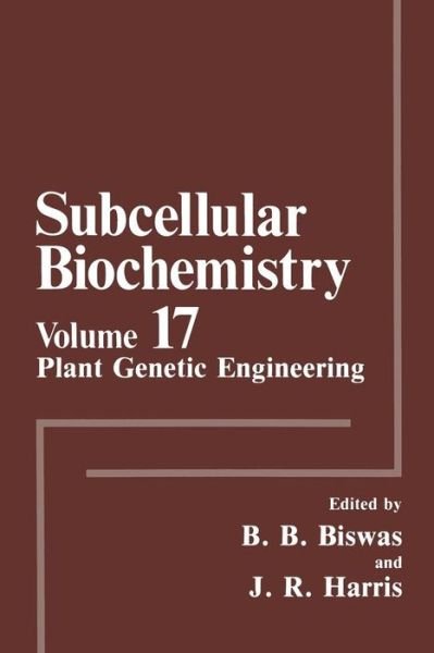 Cover for B B Biswas · Plant Genetic Engineering - Subcellular Biochemistry (Paperback Bog) [Softcover reprint of the original 1st ed. 1991 edition] (2011)