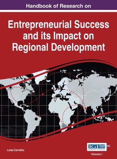 Cover for Luisa Cagica Carvalho · Handbook of research on entrepreneurial success and its impact on regional development (Book) (2015)