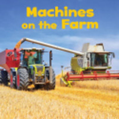 Cover for Lisa J. Amstutz · Machines on the Farm (Innbunden bok) (2019)