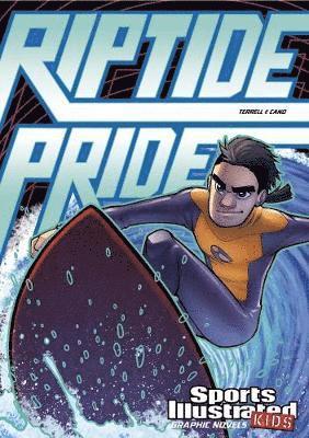 Riptide Pride - Sports Illustrated Kids Graphic Novels - Brandon Terrell - Böcker - Capstone Global Library Ltd - 9781474771672 - 4 april 2019