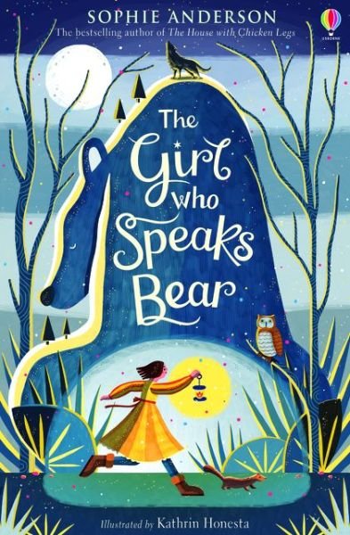 Cover for Sophie Anderson · The Girl who Speaks Bear (Paperback Book) (2019)