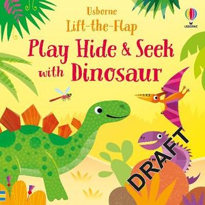 Cover for Sam Taplin · Play Hide &amp; Seek with the Dinosaurs - Play Hide and Seek (Kartonbuch) (2021)