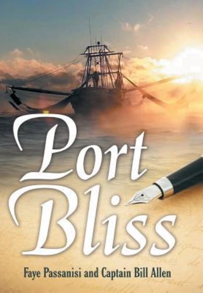 Cover for Faye Passanisi · Port Bliss (Hardcover Book) (2018)