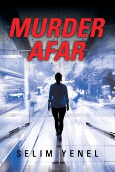 Cover for Selim Yenel · Murder Afar (Paperback Book) (2019)