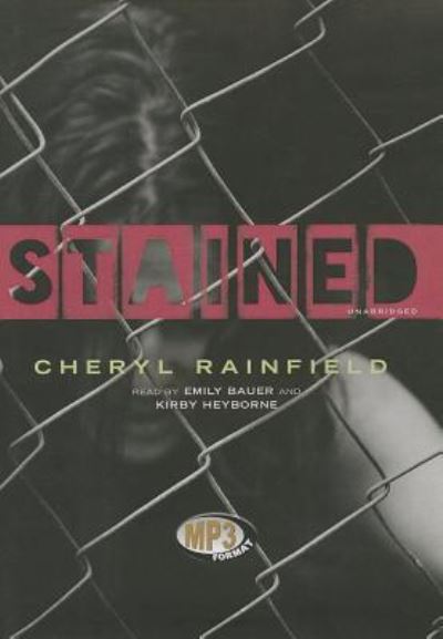 Cover for Cheryl Rainfield · Stained (CD) (2013)