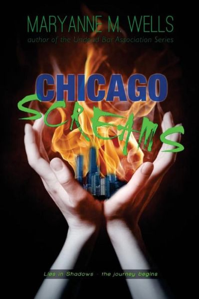 Cover for Maryanne M Wells · Chicago Screams: Mostly Ghostly - Book 1 (Paperback Book) (2013)