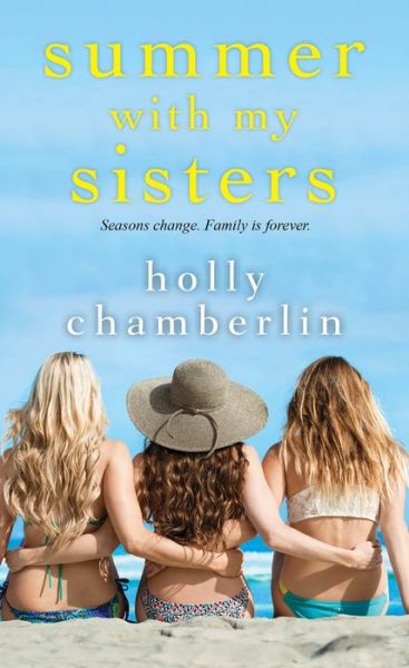 Cover for Holly Chamberlin · Summer with My Sisters (Paperback Book) (2019)