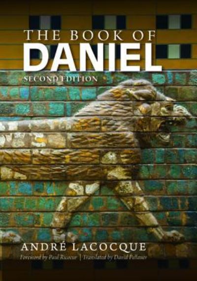 The Book of Daniel - André Lacocque - Books - Cascade Books - 9781498221672 - June 13, 2018