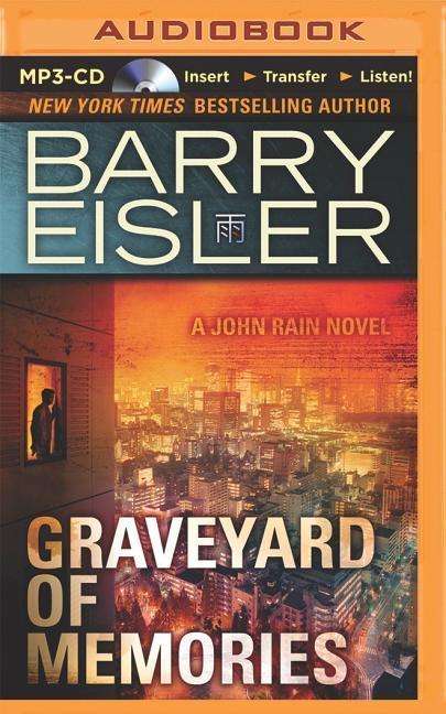 Cover for Barry Eisler · Graveyard of Memories (John Rain Thrillers) (MP3-CD) [Mp3 Una edition] (2014)