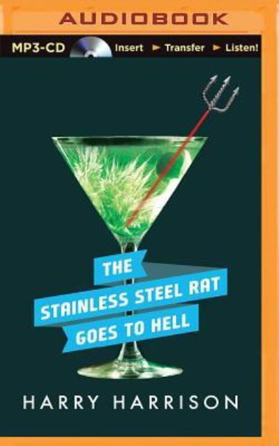 The Stainless Steel Rat Goes to Hell - Harry Harrison - Music - Brilliance Corporation - 9781501293672 - August 25, 2015