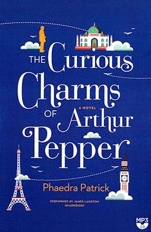 Cover for Phaedra Patrick · The Curious Charms of Arthur Pepper (MP3-CD) (2016)