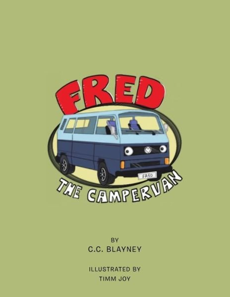 Cover for C C Blayney · Fred the Campervan (Paperback Bog) (2015)