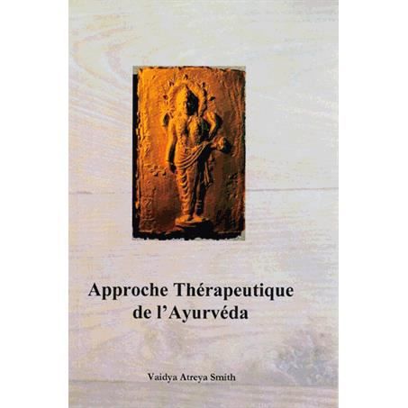 Cover for Vaidya Atreya Smith · Approche Therapeutique de l'Ayurveda (Paperback Book) (2015)