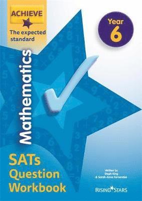 Cover for Steph King · Achieve Maths Question Workbook Exp (SATs) - Achieve Key Stage 2 SATs Revision (Pocketbok) (2018)