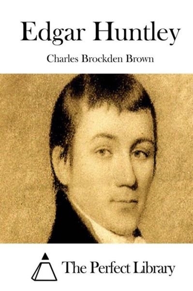 Cover for Charles Brockden Brown · Edgar Huntley (Paperback Bog) (2015)