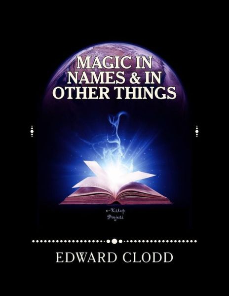 Cover for Edward Clodd · Magic in Names and in Other Things (Paperback Book) (2015)