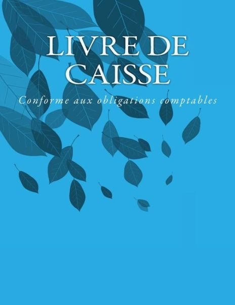 Cover for G C · Livre de caisse (Pocketbok) (2015)