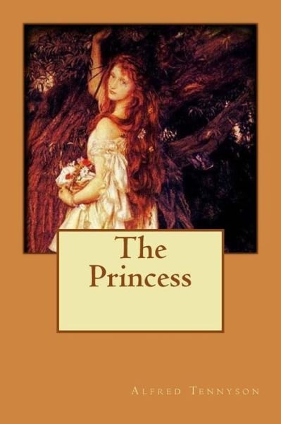 Cover for Alfred Tennyson · The Princess (Paperback Book) (2015)