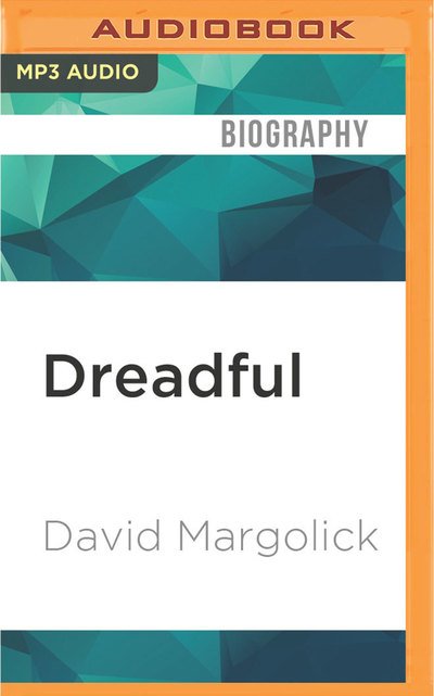 Cover for David Margolick · Dreadful (MP3-CD) (2016)