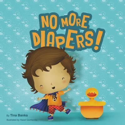 Cover for Tina Banks · No more diapers! (Paperback Bog) (2016)