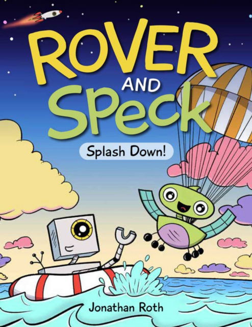 Rover and Speck: Splash Down - Jonathan Roth - Books - Kids Can Press - 9781525305672 - October 3, 2023