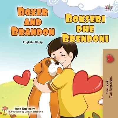 Cover for Kidkiddos Books · Boxer and Brandon (English Albanian Bilingual Book for Kids) - English Albanian Bilingual Collection (Pocketbok) [Large type / large print edition] (2021)
