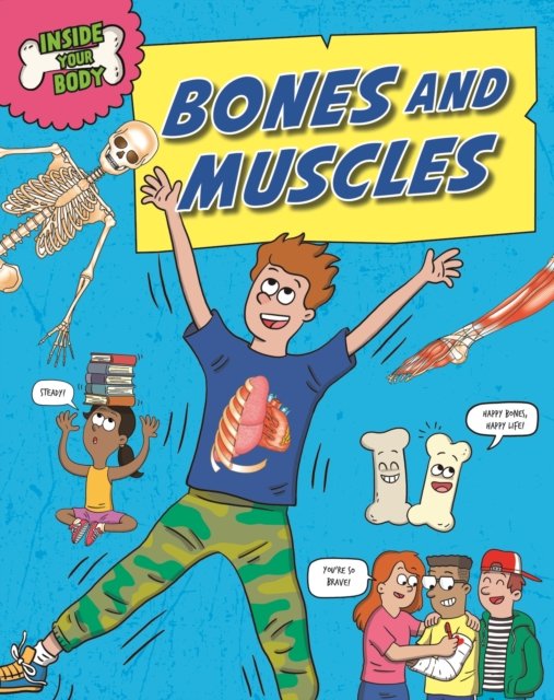 Cover for Angela Royston · Inside Your Body: Bones and Muscles - Inside Your Body (Paperback Book) (2025)