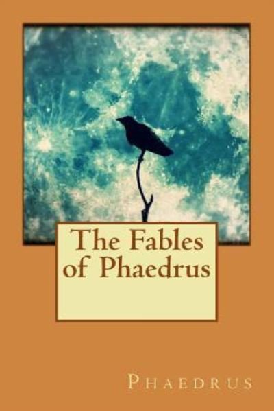 Cover for Phaedrus · The Fables of Phaedrus (Paperback Book) (2016)