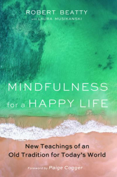 Cover for Robert Beatty · Mindfulness for a Happy Life (Paperback Book) (2020)