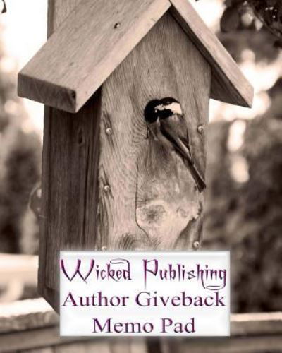 Cover for Wicked Publishing · Wicked Publishing Author Giveback Memo Pad (Paperback Bog) (2016)