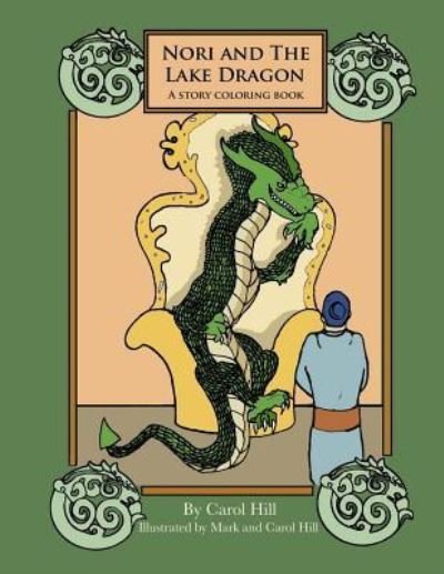 Cover for Carol Hill · Nori and the Lake Dragon (Paperback Book) (2016)