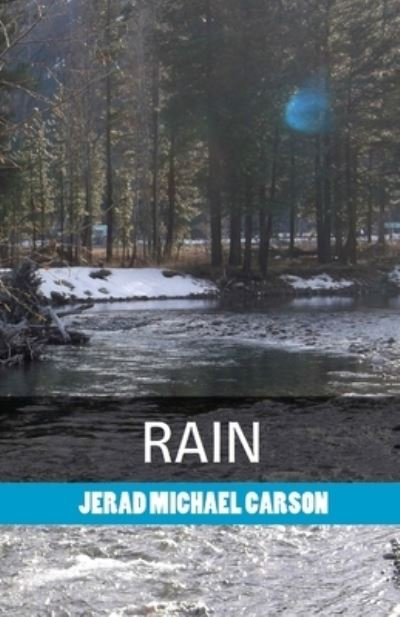 Cover for Jerad Michael Carson · Rain (Pocketbok) (2015)