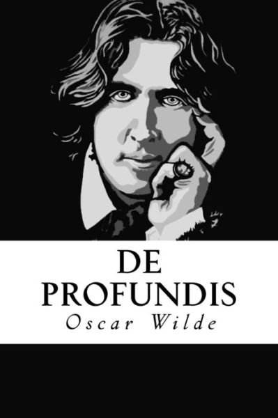 De Profundis - Oscar Wilde - Kirjat - Createspace Independent Publishing Platf - 9781535429672 - perjantai 22. heinäkuuta 2016