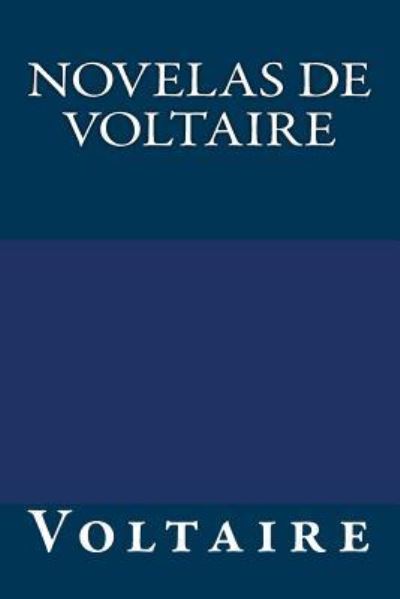 Cover for Autor Voltaire · Novelas de Voltaire (Paperback Book) (2016)