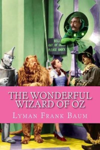 Cover for Lyman Frank Baum · The Wonderful Wizard of Oz (Paperback Book) (2016)