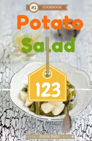 Cover for Annie Kate · Potato Salad 123 (Paperback Book) (2016)