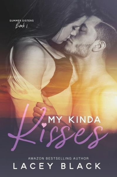 Cover for Lacey Black · My Kinda Kisses (Paperback Book) (2016)