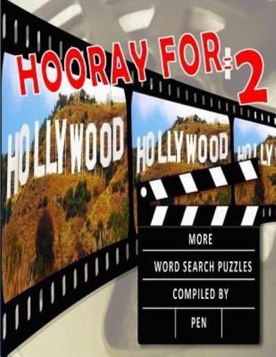 Pen W · Hooray for Hollywood #2 (Pocketbok) (2017)