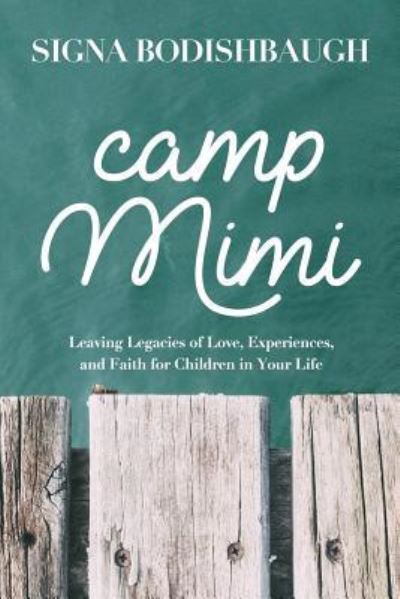 Cover for Signa Bodishbaugh · Camp Mimi (Paperback Book) (2017)