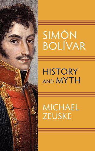 Cover for Michael Zeuske · Simon Bolivar (Hardcover Book) [1st edition] (2012)