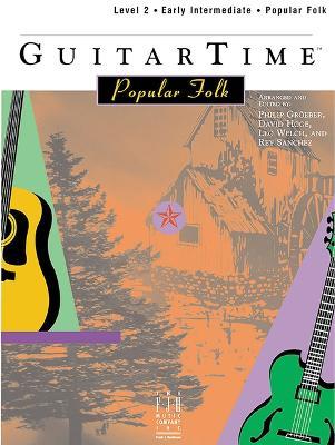 Cover for Philip Groeber · GuitarTime Popular Folk, Level 2 / Early Intermediate, Pick Style (Sheet music) (2023)