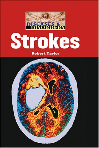 Cover for Robert Taylor · Strokes (Diseases and Disorders) (Gebundenes Buch) (2006)