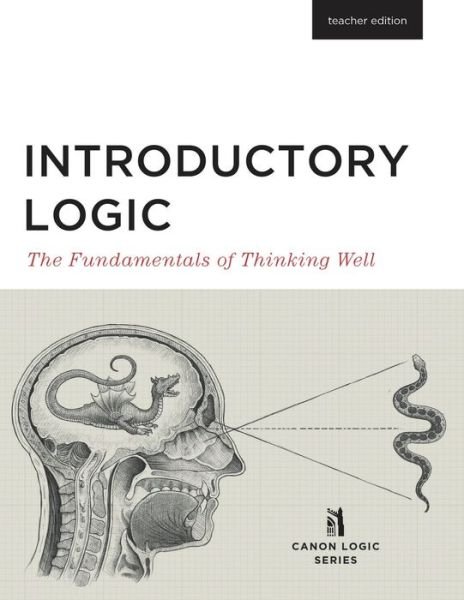 Cover for Canon Press · Introductory Logic (Paperback Book) [Teacher edition] (2014)