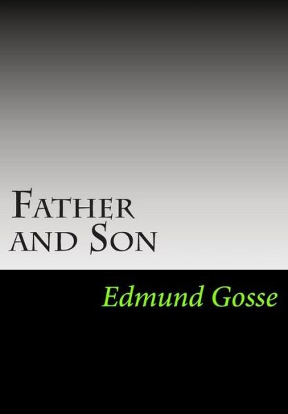 Cover for Edmund Gosse · Father and Son (Paperback Book) (2013)
