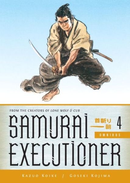 Cover for Kazuo Koike · Samurai Executioner Omnibus Volume 4 (Paperback Bog) (2015)