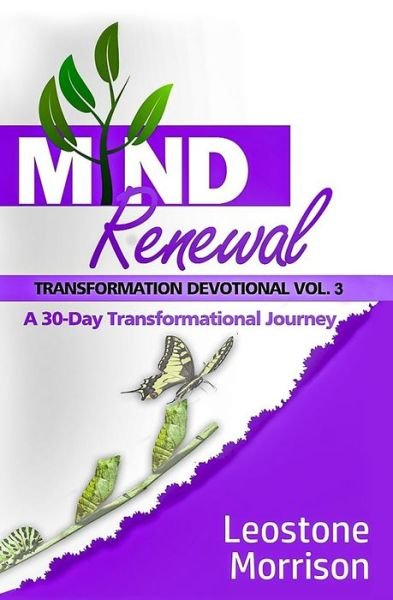 Cover for Leostone Morrison · Mind Renewal Transformational Devotional Vol. 3 (Taschenbuch) (2021)