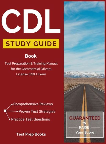 CDL Study Guide Book - CDL Test Prep Team - Bøger - Test Prep Books - 9781628451672 - 1. marts 2016