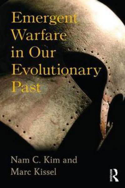 Cover for Nam C Kim · Emergent Warfare in Our Evolutionary Past - New Biological Anthropology (Taschenbuch) (2018)